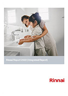Rinnai Report 2022 (Integrated Report)