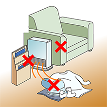 Please do not block the hot air outlet of the fan heater or air filter. Blockage may cause abnormal combustion and/or fire.